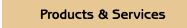 Products & Services
